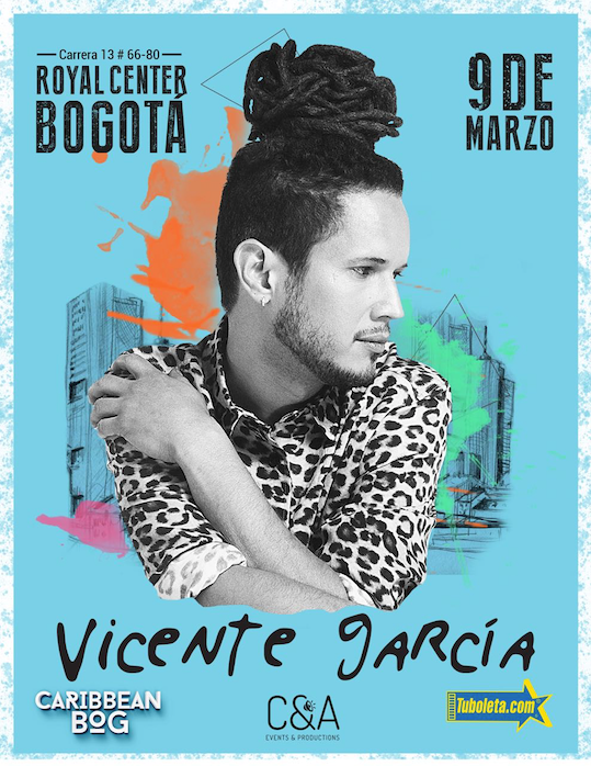 VICENTE GARCIA: A LA MAR TOUR COLOMBIA 2018